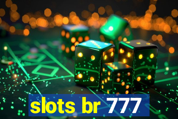 slots br 777